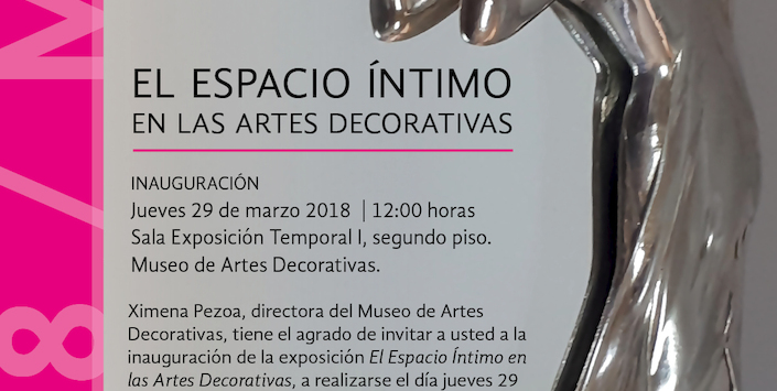 Invitacin El espacio ntimo en las Artes Decorativas